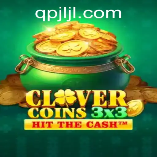 Dive into the Thrilling World of Clovercoin3x3