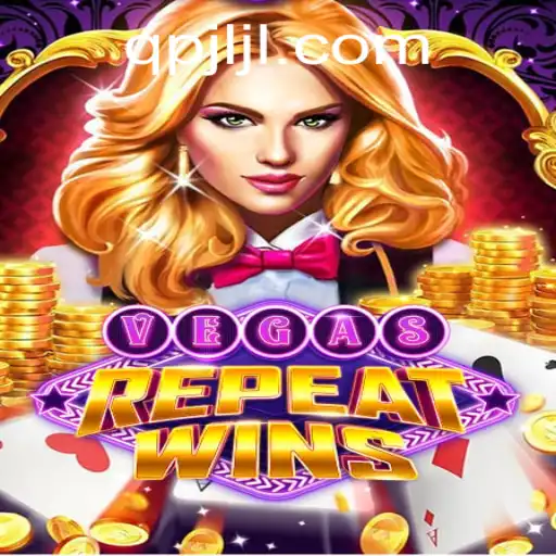 Exploring the Thrills of VegasRepeatWins and the Excitement of QPJL.COM