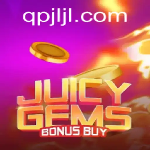 Discover the Thrilling World of JuicyGemsBonusBuy