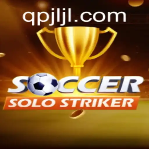 Exploring the Thrills of SoccerSoloStriker: A New Era in Sports Gaming